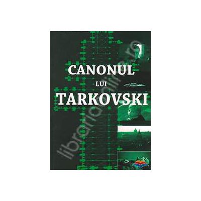 Canonul lui Tarkovski